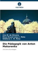 Die Pädagogik von Anton Makarenko 6209306497 Book Cover