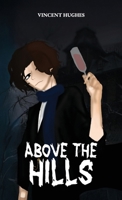 Above the Hills B0FB9ND6WR Book Cover