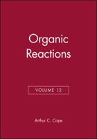 Organic Reactions, Volume 16 0471171697 Book Cover