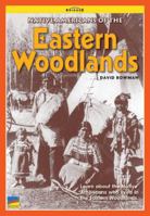 NATIVE AMERICANS OF THE EASTERN WOODLANDS 1450928471 Book Cover