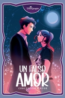 UN FALSO AMOR (Spanish Edition) B0G4J3YYHZ Book Cover