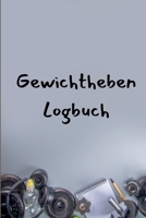 Trainings-Logbuch: Übungs-Notizbuch und Fitness-Tagebuch Gewichtstrainings- und Trainingsbuch für Männer und Frauen 3986080686 Book Cover