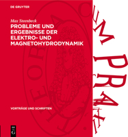 Probleme Und Ergebnisse Der Elektro- Und Magnetohydrodynamik 3112738381 Book Cover