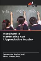 Insegnare la matematica con l'Appreciative Inquiry (Italian Edition) 6208758920 Book Cover