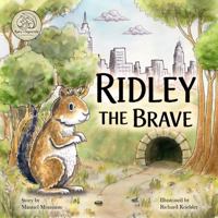 Ridley the Brave (Rats and Squirrels: A Tale of Tails) B0H4C87GBF Book Cover