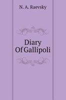 Diary of Gallipoli 5519600945 Book Cover