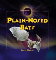 Plain-Nosed Bats 0823963233 Book Cover