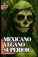 HortoListo CDMX – Cultiva Futuro Vegano: Tu guía práctica para un huerto vegano urbano, sin complicaciones con A.I B0FSR8JC7T Book Cover