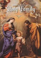Consecration to the Holy Family B0F31JBHS5 Book Cover