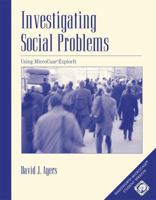 Investigating Social Problems: Using MicroCase ExplorIT 0534609848 Book Cover