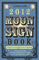 Llewellyn's 2012 Moon Sign Book 0738712086 Book Cover