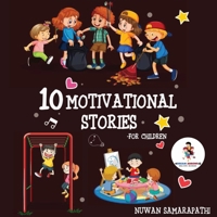 10 Motivational Stories for Children B0B45LGJQL Book Cover
