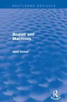 Bodies and Machines 0415900220 Book Cover