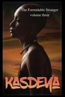 The Formidable Stranger: Volume Three: Kasdeya B08F97FVTS Book Cover