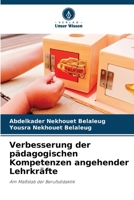 Verbesserung der pädagogischen Kompetenzen angehender Lehrkräfte: Am Maßstab der Berufsdidaktik (German Edition) 6203897515 Book Cover