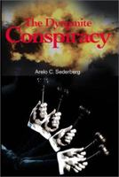 The Dynamite Conspiracy 0595191444 Book Cover