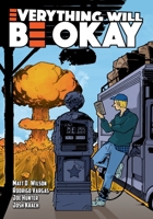 Everything Will Be Okay 1635298989 Book Cover