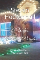 A Wife's Christmas Prayer: From A Mother's Christmas Gift B0DQKNQX1F Book Cover