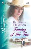 Taming of the Two 037319790X Book Cover