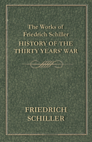 Geschichte des dreißigjährigen Krieges 1532721188 Book Cover