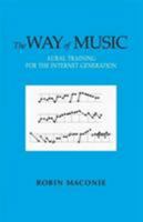 The Way of Music: Aural Training for the Internet Generation 0810858797 Book Cover