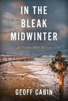 In the Bleak Midwinter: An Oceanic Park Mystery B0H6KL83XB Book Cover