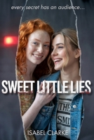Sweet Little Lies: every secret has an audience... (Under the Skin) B0FF33Q8LC Book Cover