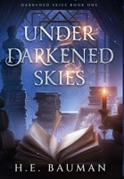 Under Darkened Skies 1735455342 Book Cover