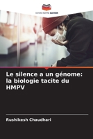 Le silence a un génome: la biologie tacite du HMPV (French Edition) 6209579256 Book Cover
