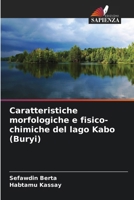 Caratteristiche morfologiche e fisico-chimiche del lago Kabo (Buryi) (Italian Edition) 6208324351 Book Cover