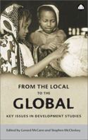 From the Local to the Global: Key Issues in Development Studies 0745318134 Book Cover