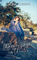 Warmer Regen im Winter (German Edition) 371160384X Book Cover