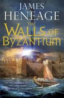The Walls of Byzantium (The Mistra Chronicles, #1) 1782061142 Book Cover