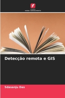 Detecção remota e GIS 6205802937 Book Cover