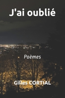 J'ai oublié B08XY5B494 Book Cover
