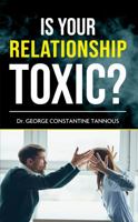 Is Your Relationship Toxic? 1685247881 Book Cover