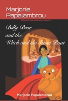 Billy Bear and the Witch in the Stone Boat: Billy and Jane adventures B0C9S7FWN8 Book Cover