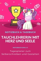 Tauchlehrerin Tagesplaner: Tauchlehrerin Notizbuch & Tagebuch Geschenk zum Selberschreiben und Gestalten - 2020 Din A5 Tagesplaner  - 1Tag 1 Seite - ... zu Weihnachten und Gebur (German Edition) 1673992749 Book Cover