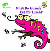 What Do Animals Eat for Lunch? 1607546973 Book Cover