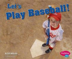 Let's Play Baseball! 0736853618 Book Cover
