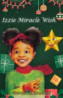 Izzie Miracle Wish 148089365X Book Cover
