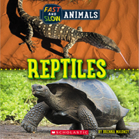 Fast and Slow: Reptiles 1338836625 Book Cover
