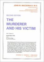 The Murderer and His Victim 0398052050 Book Cover