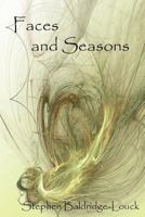 Faces and Seasons 1608801144 Book Cover