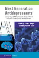 Next Generation Antidepressants 0521760585 Book Cover