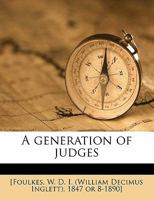 A Generation of Judges 1354448510 Book Cover