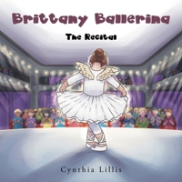 Brittany Ballerina: The Recital B0HGTLLL16 Book Cover
