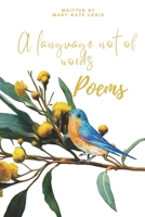 A Language Not Of Words 1764159136 Book Cover
