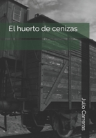 El huerto de cenizas 1539150976 Book Cover