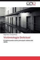 Victimiologia Delictual 365903195X Book Cover